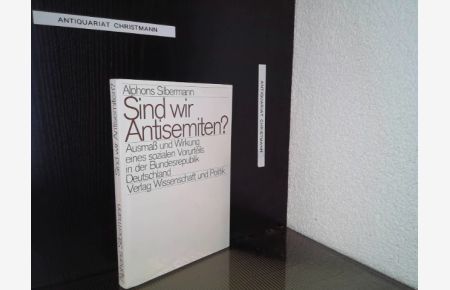 Sind wir Antisemiten? : Ausmass u. Wirkung e. sozialen Vorurteils in d. Bundesrepublik Deutschland.   - Teil von: Anne-Frank-Shoah-Bibliothek