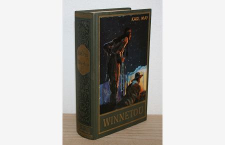Winnetou III. Karl May´s Gesammelte Werke, Band 9.
