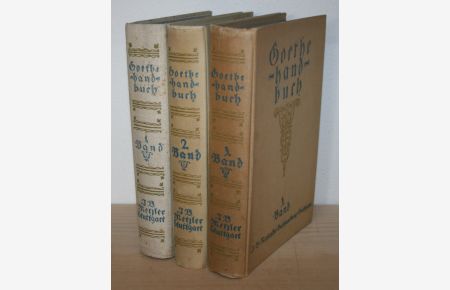 Goethe-Handbuch. 1. - 3. Band.