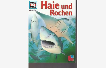Haie und Rochen.   - Was ist was Band 95.