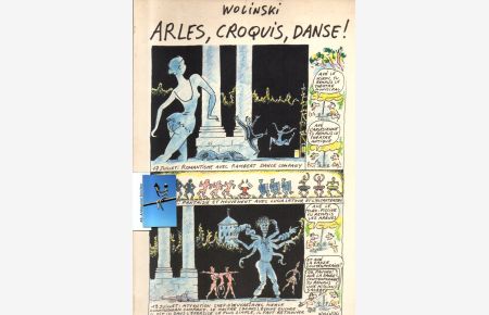 Arles, Croquis, Danse! [mit signierter Originalzeichnung; original dessin signé].