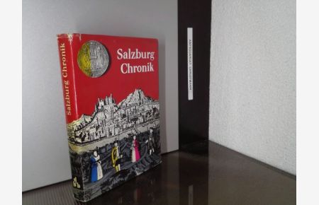 Salzburg-Chronik : [Mit mehr als 150 Bildern].