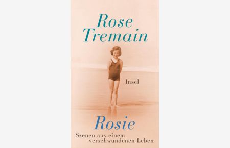 Rosie: Szenen aus einem verschwundenen Leben