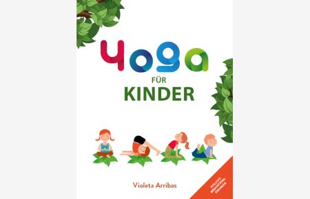 Yoga für Kinder: Das Geheimnis des meditierenden Waldes