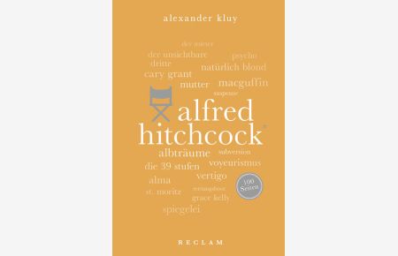 Alfred Hitchcock. 100 Seiten (Reclam 100 Seiten)
