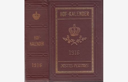 Gothaischer Genealogischer Hofkalender nebst diplomatisch- statistischem Jahrbuche 1916  - Hundertdreiundfünfzigster Jahrgang