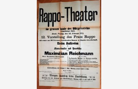 Rappo-Theater im großen Saal des Bürgervereins (Augsburger Hof) . . . 12. Vorstellung des Franz Rappo mit seiner aus 36 Personen bestehenden Damen- und Künstler-Gesellschaft.