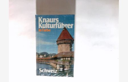 Knaurs Kulturführer in Farbe Schweiz.