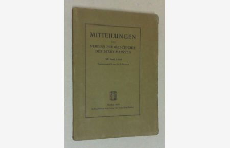 Mitteilungen des Vereins für Geschichte der Stadt Meißen. Bd. XII, Heft 1.