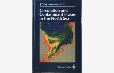 Circulation and contaminant fluxes in the North Sea.