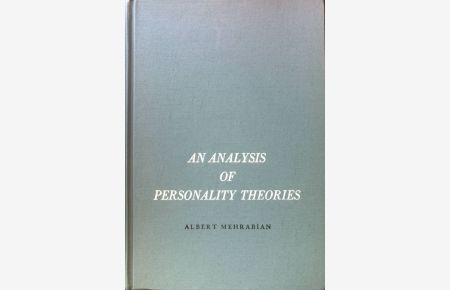 An Analysis of Personality Theories;  - Prentice-Hall Psychology Series;