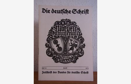 Die deutsche Schrift. Zeitschrift des Bundes für deutsche Schrift. Heft 44, Herbst 1972
