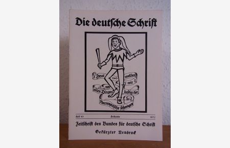 Die deutsche Schrift. Zeitschrift des Bundes für deutsche Schrift. Heft 43, Frühjahr 1972
