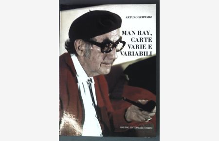 Man Ray, Carte Varie e Variabili (Exhibition) Padiglione d'Arte Contemporanea Milano 1 dicembre 1983 - 9 gennaio 1984.