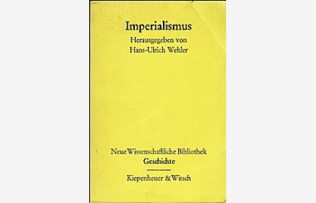 Imperialismus.   - - Neue Wissenschaftliche Bibliothek; Geschichte, Band 37.