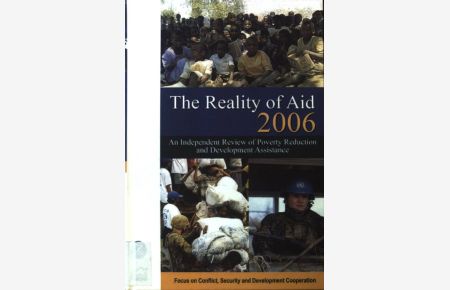 Reality of Aid 2006: Focus on Conflict, Security and Development;