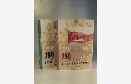 750 Jahre Stadt Salzkotten. Beide Bände [Neubuch]  - Geschichte einer westfälischen Stadt