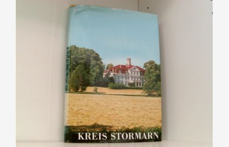 Kreis Stormarn. In Vergangenheit & Gegenwart.