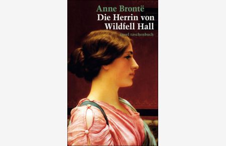 Die Herrin von Wildfell Hall (insel taschenbuch)