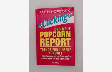 Clicking, Der neue Popcorn-Report  - Trends für unsere Zukunft