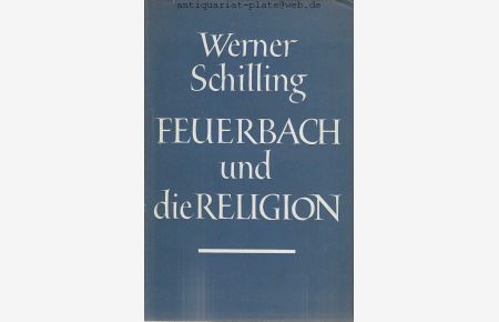 Feuerbach und die Religion.