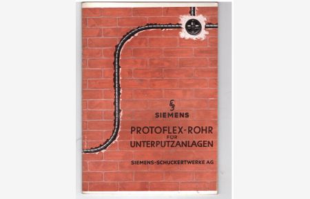 Siemens Protoflex- Rohr für Unterputzanlagen  - m. viel.  Abb.