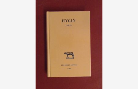 Hygin: fables.   - Texte établi et traduit par Jean-Yves Boriaud. Collection des Universités de France.
