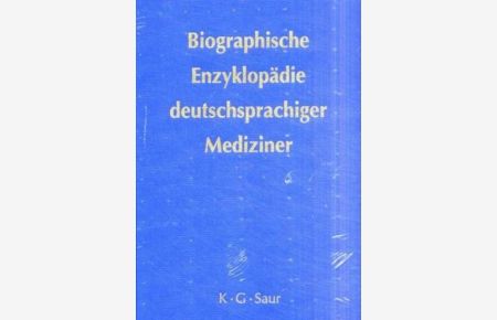 Biographische Enzyklopädie deutschsprachiger Mediziner. Band I+II. [2 Bde. ].   - Bd. 1: A-Q. Bd. 2: R-Z, Register.