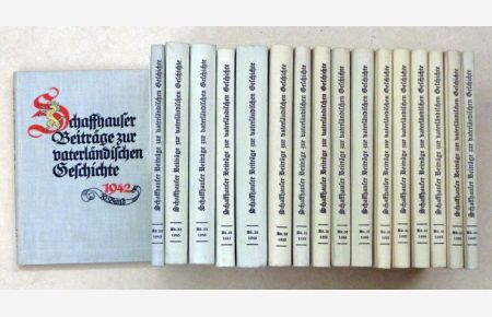 Schaffhauser Beiträge zur vaterländischen Geschichte. [Konvolut von 17 Bden. aus den Jahren 1942 - 1967].
