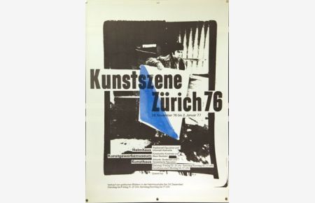 Plakat - Kunstszene Zürich 76. Offset.