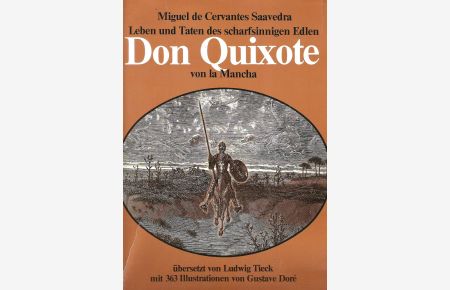 Leben Und Taten Des Scharfsinnigen Edlen Don Quixote Von La Mancha