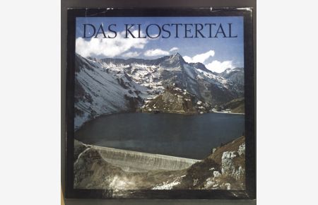 Das Klostertal. Ein Bildbuch.