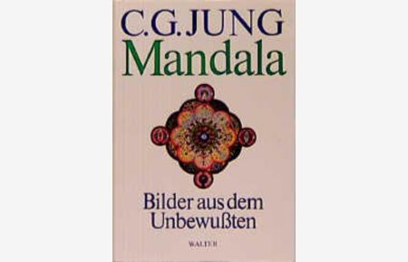 Mandala : Bilder aus d. Unbewussten.