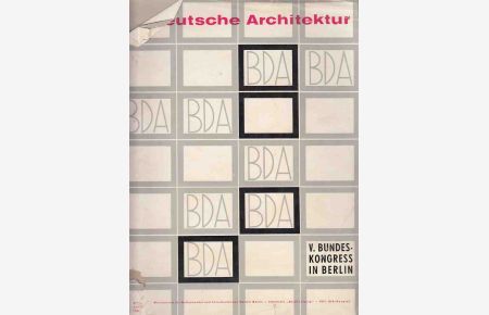 Deutsche Architektur. XV. Jahrgang; Berlin, Januar 1966.   - V. Bundeskongress in Berlin / BDA.