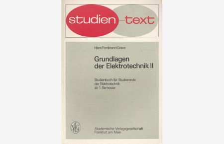 Grundlagen der Elektrotechnik II  - Studien-Texte