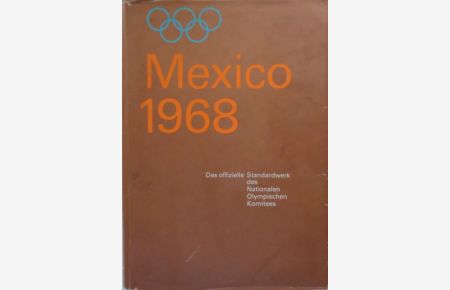 (Olympiade 1968) Das (5. ) offizielle Standardwerk des Nationalen Olympischen Komitees.