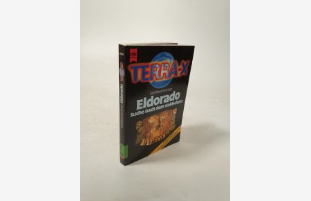 Terra-X. Eldorado, Suche nach dem Goldschatz. Originalausgabe.