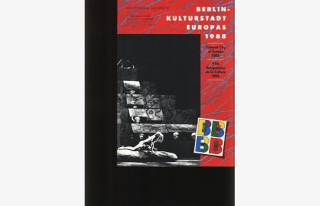 Berlin - Kulturstadt Europas 1988  - Programm-Magazin = Berlin - cultural city of Europe 1988 = Berlin - ville européenne de la culture 1988
