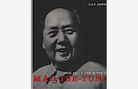 Vom Reich der Mitte zu Mao Tse-tung  - / Lily Abegg