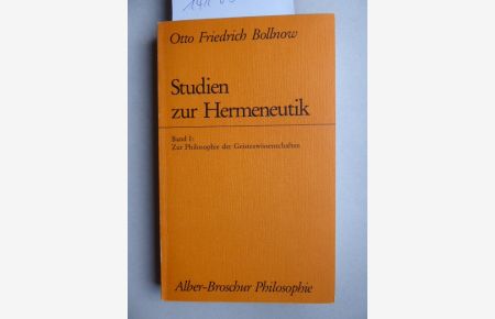 Studien zur Hermeneutik. Band 1: Zur Philosophie der Geisteswissenschaften.