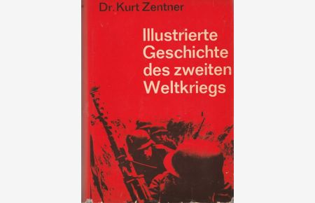 Illustrierte Geschichte des Zweiten Weltkrieges.