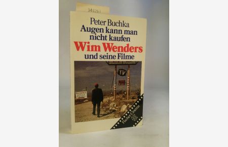 Augen kann man nicht kaufen - signiert von Wim Wenders  - Wim Wenders und seine Filme