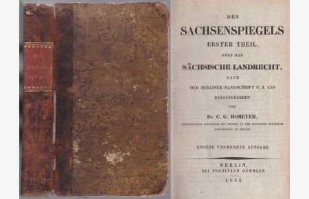 Des Sachsenspiegels erster Theil, oder das Sächsische Landrecht, nach der Berliner Handschrift v. J. 1369