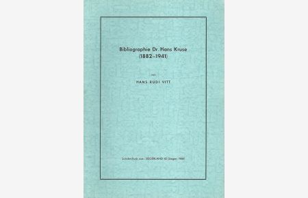 Bibliographie Dr. Hans Kruse (1882-1941)
