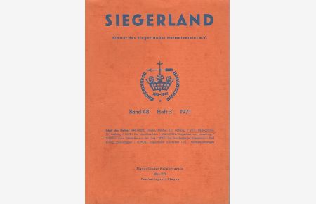 Bibliographie Dr. Wilhelm Güthling (1906 - 1971) zusammengestellt von Hans Rudi Vitt. Band 48 / Heft 3 / 1971.   - Siegerland. Blätter des Siegerländer Heimatvereins e.V.