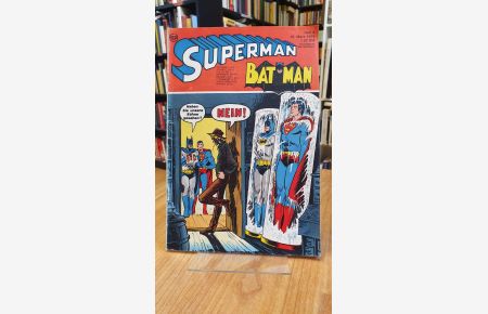 Superman und Batman [und ihre Supersöhne] - [Eisig ist`s in der Geisterstadtl], Heft 6, 16. März 1974,