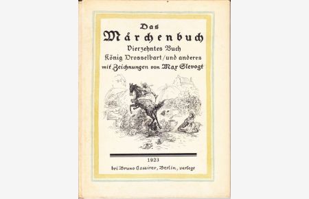König Drosselbart und andere Märchen. Mit Zeichnungen von Max Slevogt.