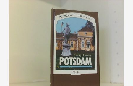 Potsdam Geschichte der Stadt, der Bürger und Regenten