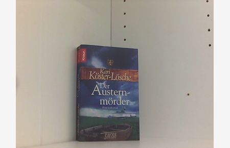 Der Austernmörder: Kriminalroman (Die-Sönke-Hansen-Reihe, Band 2)