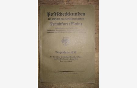 Postscheckkunden im Bezirk des Postscheckamtes Frankfurt (Main), Verzeichnis 1932.